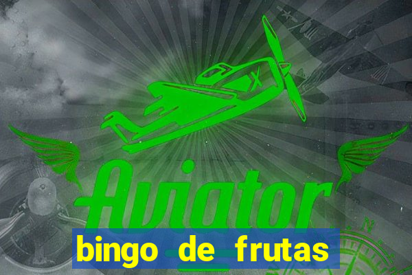 bingo de frutas para imprimir pdf